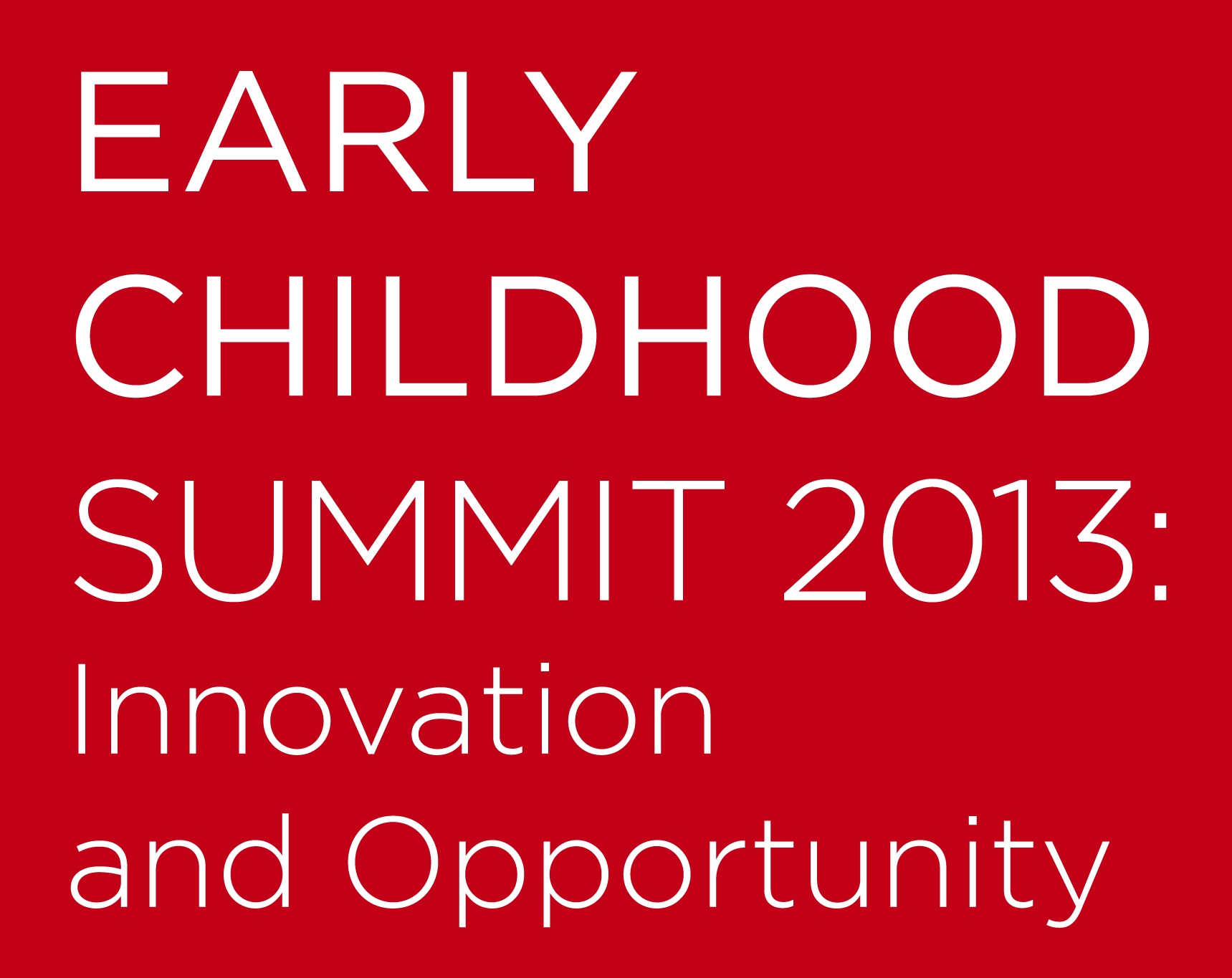 Groundbreaking CrossSector Summit to Address the Impact of Early